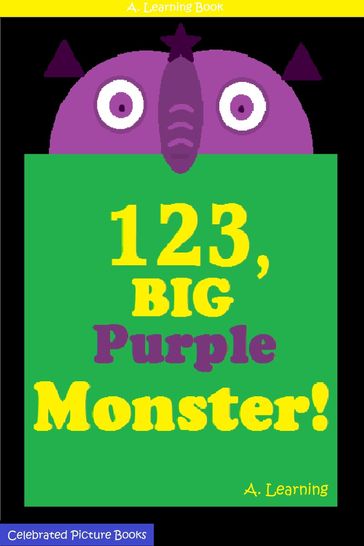 123 Big Purple Monster - A. Learning