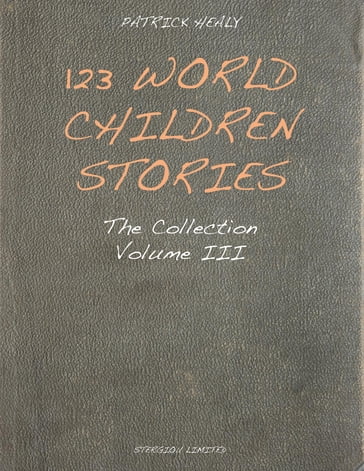 123 World Children Stories - Patrick Healy