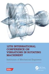 12th International Conference on Vibrations in Rotating Machinery