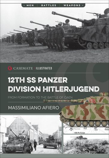 12th SS Panzer Division Hitlerjugend - Massimiliano Afiero