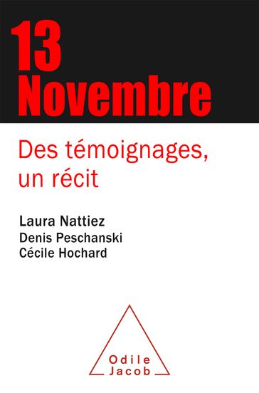 13 Novembre - Cécile Hochard - Denis Peschanski - Laura Nattiez