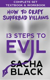 13 Steps To Evil - How To Craft A Superbad Villain