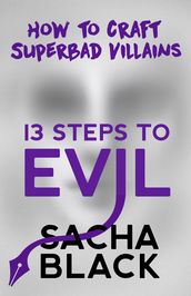 13 Steps To Evil