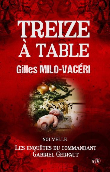 13 à table - Gilles Milo-Vacéri