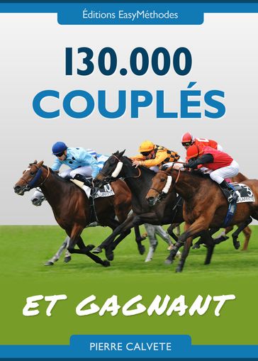 130 000 Couplés et GAGNANT - Pierre Calvete