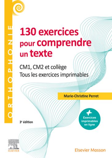 130 exercices pour comprendre un texte - Marie-Christine Perret