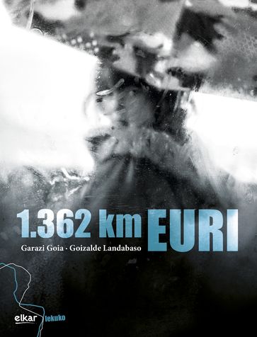 1362 km euri - Garazi Goia Imaz - Goizalde Landabaso Etcheverry