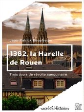 1382, la Harelle de Rouen
