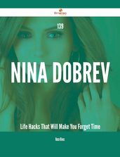 139 Nina Dobrev Life Hacks That Will Make You Forget Time