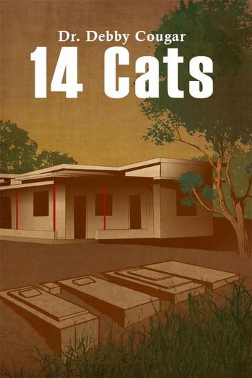 14 Cats - Dr. Debby Cougar