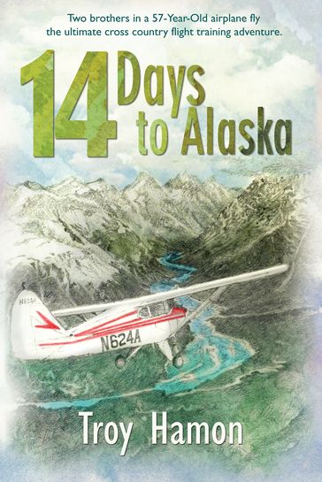 14 Days to Alaska - Troy Hamon