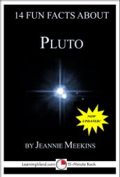 14 Fun Facts About Pluto: A 15-Minute Book