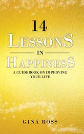 14 Lessons in Happiness