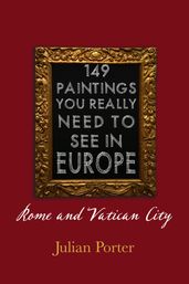 149 Paintings You Really Should See in Europe  Rome and Vatican City
