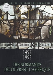 1492-1992 : Des Normands découvrent l Amérique