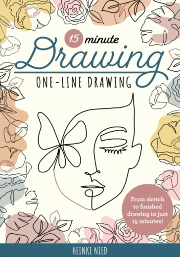 15-Minute Drawing: One-Line Drawing - Heinke Nied