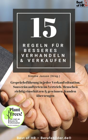 15 Regeln für besseres Verhandeln & Verkaufen - Simone Janson