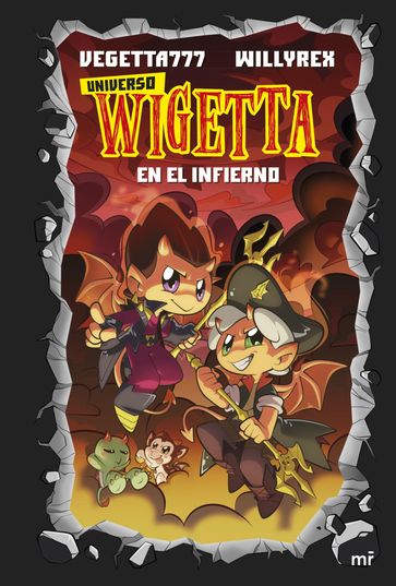 15. Universo Wigetta 1. En el infierno - Vegetta777 y Willyrex