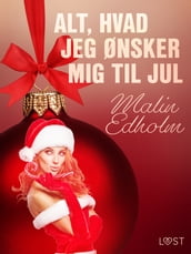 15. december: Alt, hvad jeg ønsker mig til jul en erotisk julekalender