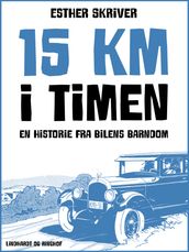 15 km i timen: en historie fra bilens barndom