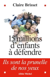 15 millions d enfants à défendre