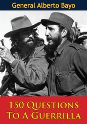 150 Questions To A Guerrilla