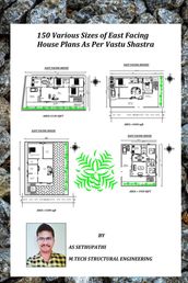 150 Various Sizes of East Facing House Plans As Per Vastu Shastra