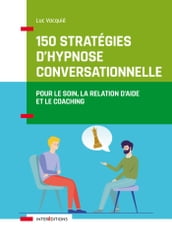 150 stratégies d hypnose conversationnelle