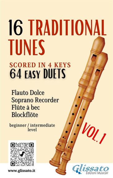 16 Traditional Tunes - 64 easy soprano recorder duets (VOL.1) - John Newton - American Traditional - Benjamin Jonson - Patty Smith Hill - Jesús González Rubio - Thomas D