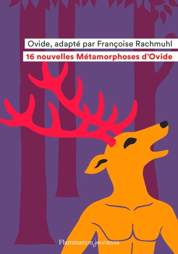 16 nouvelles Métamorphoses d'Ovide - Fred Sochard - Françoise Rachmuhl
