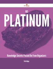 163 Platinum Knowledge Secrets Passed On From Organizers