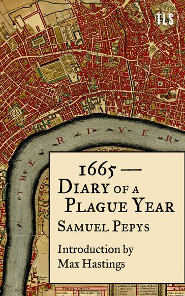 1665  Diary of a Plague Year - Samuel Pepys