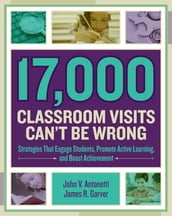 17,000 Classroom Visits Can t Be Wrong
