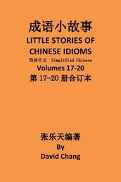 17-20 LITTLE STORIES OF CHINESE IDIOMS 17-20