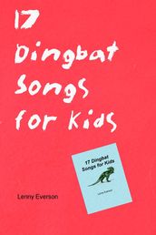 17 Dingbat Songs for Kids