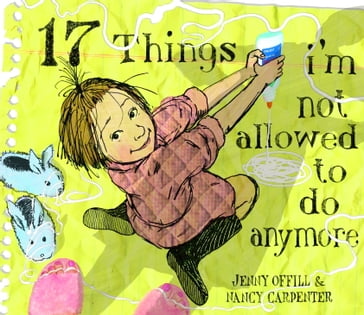 17 Things I'm Not Allowed to Do Anymore - Jenny Offill