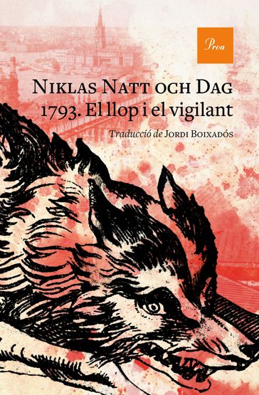 1793. El llop i el vigilant - Niklas Natt och Dag