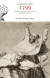 1799. Passioni e delusioni di una rivoluzione nell agro nocerino