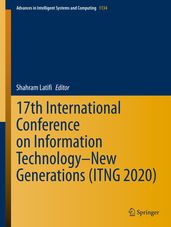 17th International Conference on Information TechnologyNew Generations (ITNG 2020)