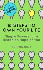 18 Steps to Own Your Life