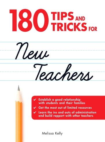 180 Tips and Tricks for New Teachers - Melissa Kelly