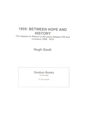 1809: Between hope and history - Hugh Gault