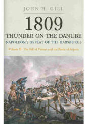 1809 Thunder on the Danube: Napoleon s Defeat of the Hapsburgs, Volume II