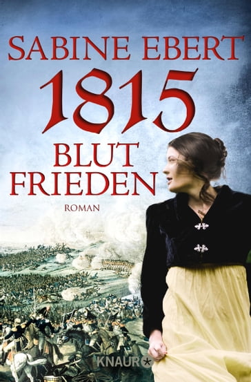 1815 - Blutfrieden - SABINE EBERT