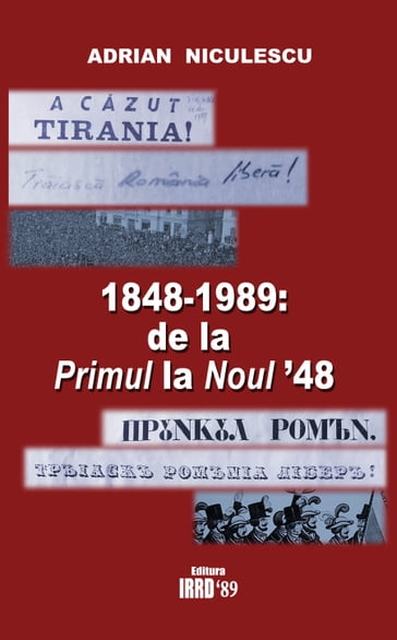 1848-1989: DE LA PRIMUL LA NOUL '48 - Adrian Niculescu