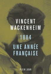 1884, une année française