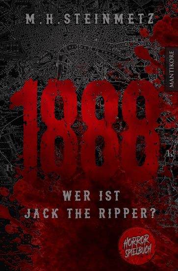 1888 - Wer ist Jack the Ripper? - M.H. Steinmetz