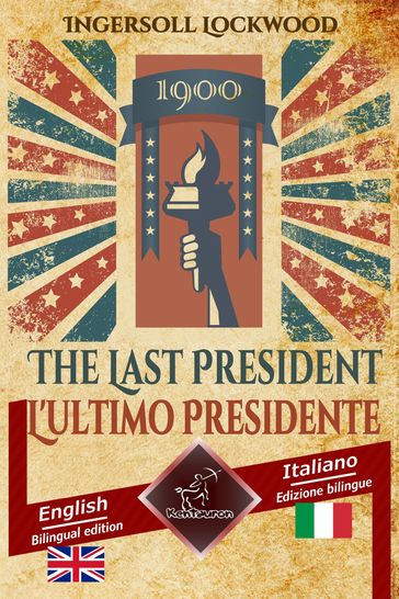 1900 The Last President - 1900 L'ultimo Presidente - Ingersoll Lockwood