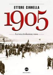 1905. La vera rivoluzione russa