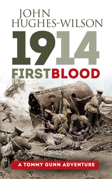 1914-First Blood - John Hughes Wilson